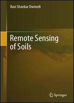 Remote Sensing Of Soils