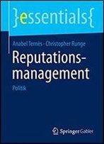 Reputationsmanagement: Politik (Essentials)