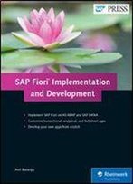Sap Fiori Implementation And Development (1st Edition) (Sap Press)