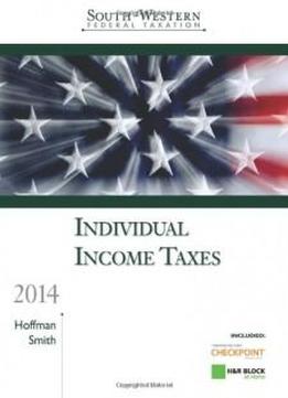 South-western Federal Taxation 2014: Individual Income Taxes, Professional Edition (with H&r Block @ Home Cd-rom)