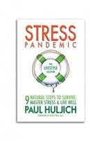 Stress Pandemic: The Lifestyle Solution