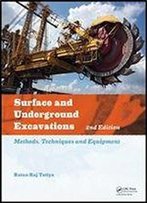 Surface And Underground Excavations, 2nd Edition: Methods, Techniques And Equipment