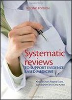 Systematic Reviews To Support Evidence-Based Medicine, 2nd Edition