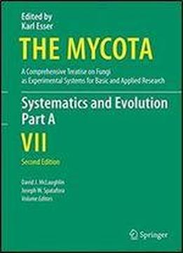 Systematics And Evolution: Part A (the Mycota)