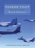 Tanker Pilot: Lessons From The Cockpit