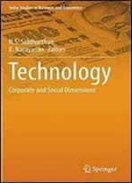 Technology: Corporate And Social Dimensions (India Studies In Business And Economics)