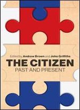 The Citizen: Past And Present