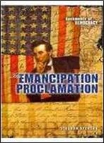 The Emancipation Proclamation (Documents Of Democracy)