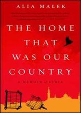 The Home That Was Our Country