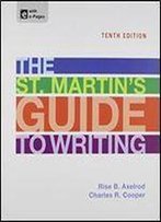 The St. Martin's Guide To Writing (10th Edition)
