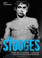 The Stooges - Not Our Publication: Head On: A Journey Through The Michigan Underworld