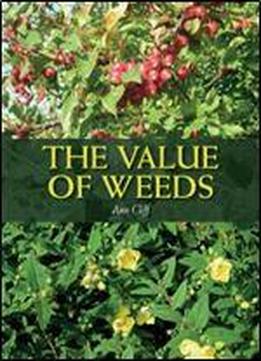 The Value Of Weeds