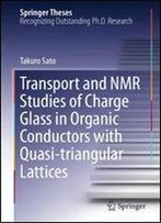 Transport And Nmr Studies Of Charge Glass In Organic Conductors With Quasi-Triangular Lattices (Springer Theses)