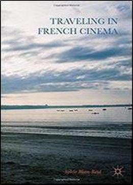 Traveling In French Cinema
