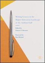 Writing Centers In The Higher Education Landscape Of The Arabian Gulf