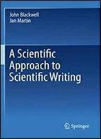 A Scientific Approach To Scientific Writing