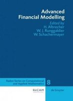 Advanced Financial Modelling (Radon Series On Computational And Applied Mathematics)