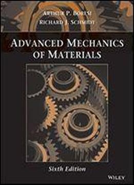 Advanced Mechanics Of Materials 6th Edition Solution Manual