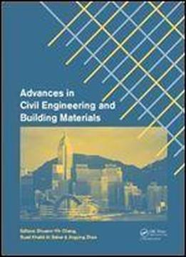 Advances In Civil Engineering And Building Materials