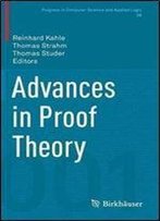 Advances In Proof Theory (Progress In Computer Science And Applied Logic)