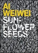Ai Weiwei: Sunflower Seeds