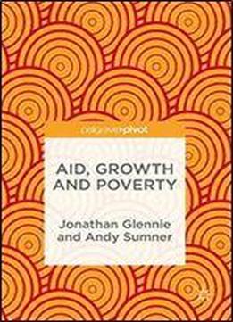 Aid, Growth And Poverty