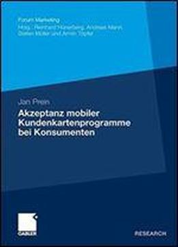 Akzeptanz Mobiler Kundenkartenprogramme Bei Konsumenten (forum Marketing)