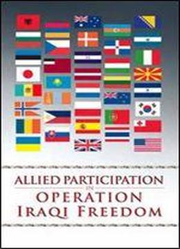Allied Participation In Operation Iraqi Freedom