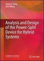 Analysis And Design Of The Power-Split Device For Hybrid Systems