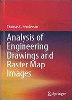 Analysis Of Engineering Drawings And Raster Map Images
