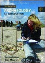 Archaeology: An Introduction 5th Edition