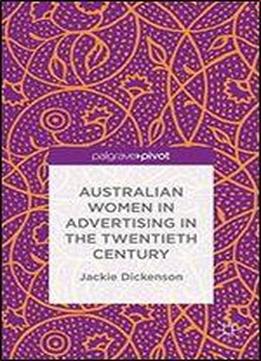 Australian Women In Advertising In The Twentieth Century