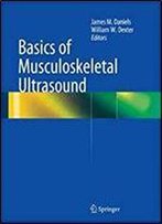 Basics Of Musculoskeletal Ultrasound