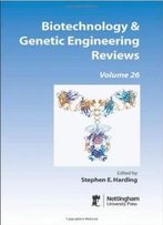 Biotechnology & Genetic Engineering Reviews: Volume 26