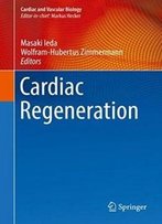 Cardiac Regeneration (Cardiac And Vascular Biology)