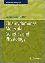 Chlamydomonas: Molecular Genetics And Physiology (Microbiology Monographs)