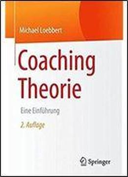 Coaching Theorie: Eine Einfuhrung