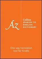 Collins Spanish To English (One Way) Dictionary Gem Edition: A Portable, Up-To-Date Spanish Dictionary (Collins Gem) (Spanish Edition)