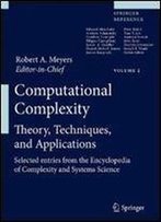 Computational Complexity: Theory, Techniques, And Applications (Springer)