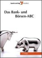 Das Bank- Und Borsen-Abc