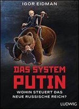 Das System Putin