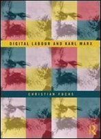 Digital Labour And Karl Marx