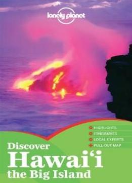 Discover Hawaii The Big Island (full Color Regional Travel Guide)