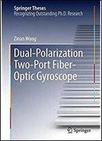 Dual-Polarization Two-Port Fiber-Optic Gyroscope (Springer Theses)