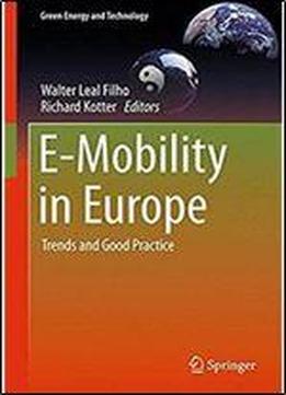 E-mobility In Europe: Trends And Good Practice (green Energy And Technology)