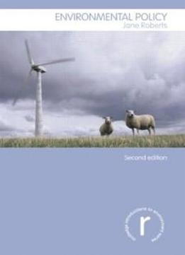Environmental Policy (routledge Introductions To Environment: Environment And Society Texts)