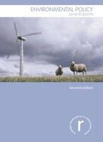 Environmental Policy (Routledge Introductions To Environment: Environment And Society Texts)