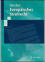 Europaisches Strafrecht (Springer-Lehrbuch)