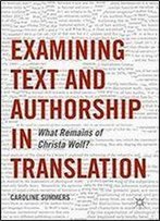 Examining Text And Authorship In Translation: What Remains Of Christa Wolf?