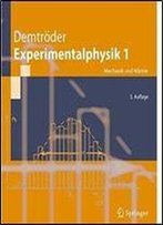 Experimentalphysik 1: Mechanik Und Warme (Springer-Lehrbuch)